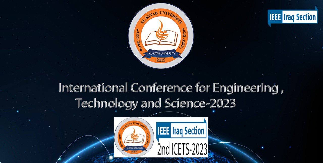 You are currently viewing 4th International Conference for Engineering, Technology and Science of Al-Kitab-2023 (IEEE Technically Sponsored)